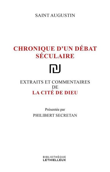 Produktbild: La cit&eacute; de Dieu : chronique d'un d&eacute;bat s&eacute;culaire