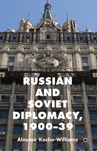 Produktbild: Russian and Soviet Diplomacy, 1900-39