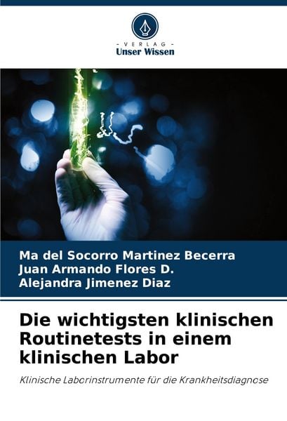 Produktbild: Die wichtigsten klinischen Routinetests in einem klinischen Labor