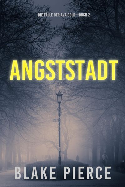 Produktbild: Stadt der Angst: Die F&auml;lle der Ava Gold (Buch 2)