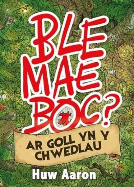 Produktbild: Ble Mae Boc? ar Goll yn y Chwedlau