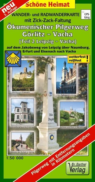 Wander- und Radwanderkarte Ökumenischer Pilgerweg Görlitz-Vacha (Teil 2 Leipzig-Vacha) mit Zick-Zack-Faltung. 1:50000, Sonstige von Verlag Barthel,