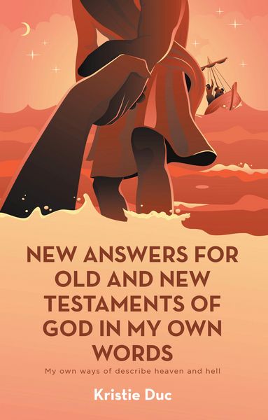 Produktbild: New Answers for Old and New Testaments of God in My Own Words