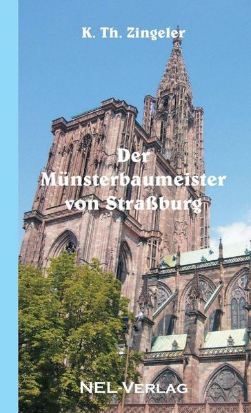Produktbild: Der M&uuml;nsterbaumeister von Stra&szlig;burg