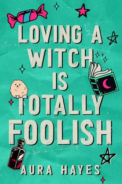 Produktbild: Loving a Witch is Totally Foolish