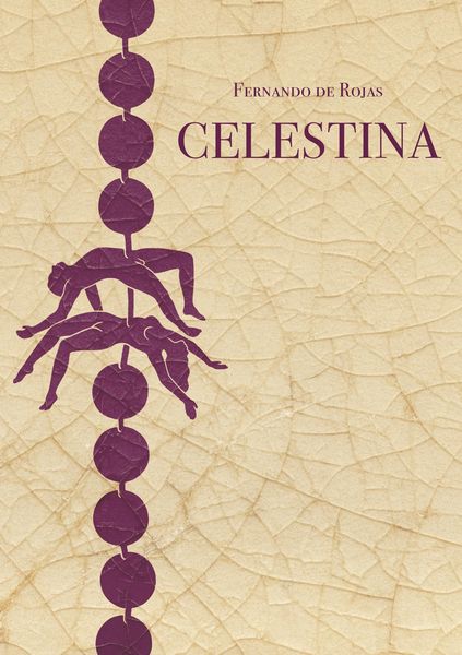 Produktbild: Celestina eli Caliston ja Melibean tragikomedia