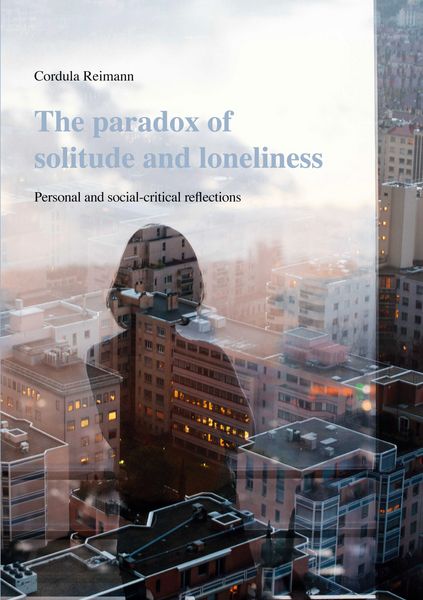 Produktbild: The paradox of solitude and loneliness