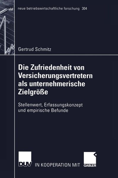 Produktbild: Die Zufriedenheit von Versicherungsvertretern als unternehmerische Zielgr&ouml;&szlig;e