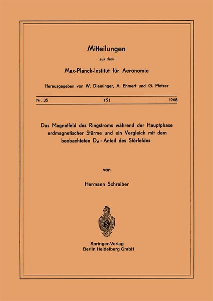 Produktbild: Das Magnetfeld des Ringstroms w&auml;hrend der Hauptphase Erdmagnetischer St&uuml;rme und ein Vergleich mit dem Beobachteten Dst - Anteil des St&ouml;rfeldes