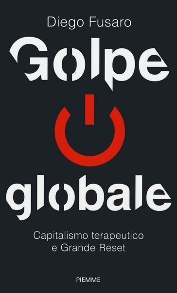 Produktbild: Golpe globale. Capitalismo terapeutico e grande reset