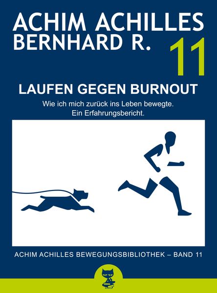 Produktbild: Laufen gegen Burnout - Wie ich mich zur&uuml;ck ins Leben bewegte