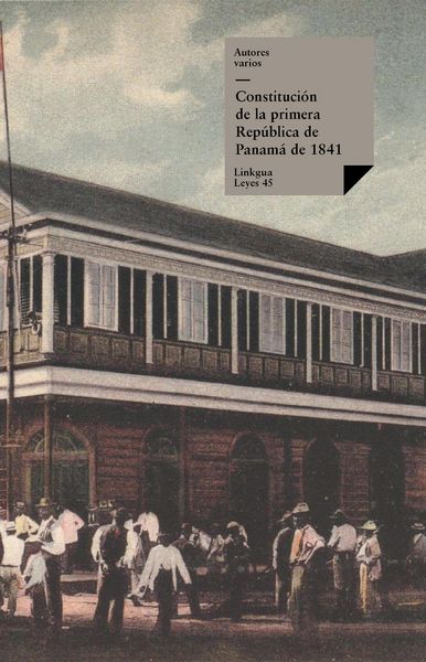 Produktbild: Constituci&oacute;n de la primera Rep&uacute;blica Panam&aacute; de 1841