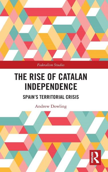 Produktbild: The Rise of Catalan Independence