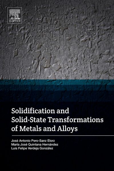 Produktbild: Solidification and Solid-State Transformations of Metals and Alloys