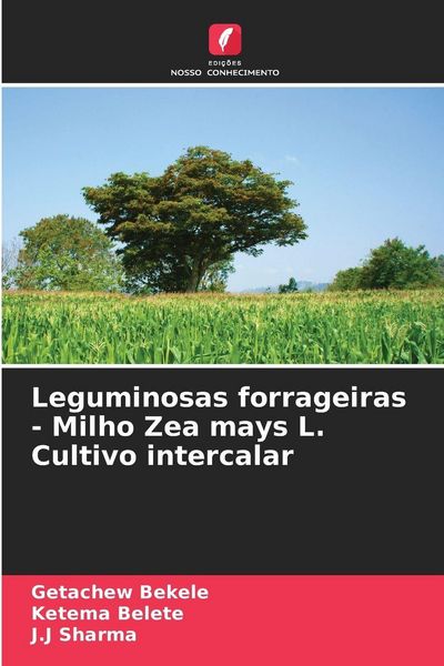 Produktbild: Leguminosas forrageiras - Milho Zea mays L. Cultivo intercalar