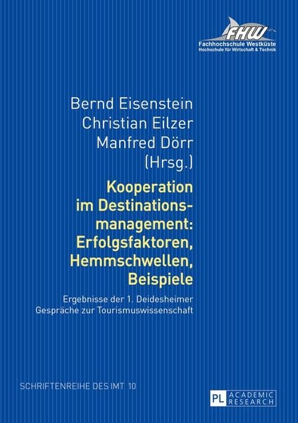 Produktbild: Kooperation im Destinationsmanagement: Erfolgsfaktoren, Hemmschwellen, Beispiele