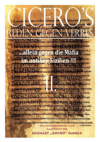 Cicero's Reden gegen Verres / Cicero's Reden gegen Verres II., Taschenbuch von Gerhart ginner, Epubli, 9783741848933