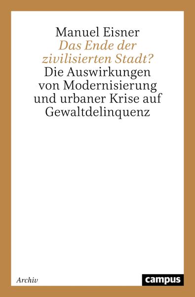 Produktbild: Das Ende der zivilisierten Stadt?