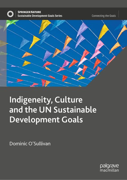 Produktbild: Indigeneity, Culture and the UN Sustainable Development Goals