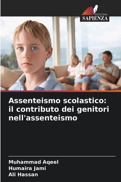 Produktbild: Assenteismo scolastico: il contributo dei genitori nell'assenteismo