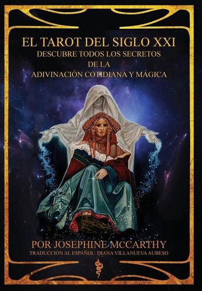 Produktbild: El Tarot del Siglo XXI - escubre todos los secretos de la adivinaci&oacute;n cotidiana y m&aacute;gica