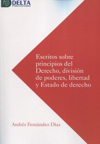 Produktbild: Escritos Sobre Principios Del Derecho Division De Poderes Libertad