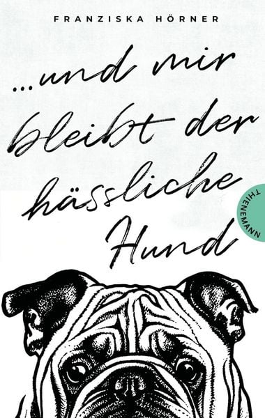 Produktbild: Und mir bleibt der h&auml;ssliche Hund