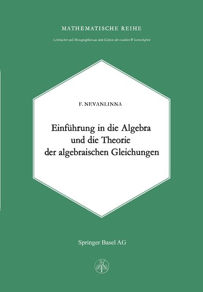 Produktbild: Einleitung in die Algebra und die Theorie der Algebraischen Gleichungen