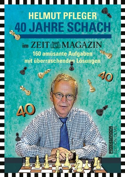 Produktbild: 40 Jahre Schach im ZEITmagazin