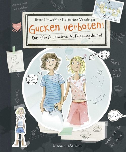 Gucken verboten! Das (fast) geheime Aufklärungsbuch, Gebundene Ausgabe von Ilona Einwohlt, FISCHER Sauerländer, 9783737355025