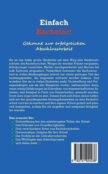 Produktbild: Einfach Bachelor! - Gekonnt zur erfolgreichen Abschlussarbeit: Wie Sie Schritt f&uuml;r Schritt Ihre Bachelorarbeit schreiben und alle Formalit&auml;ten perfekt einhalten - inkl. 3-monatigem Action-Plan