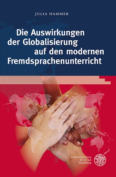 Produktbild: Die Auswirkungen der Globalisierung auf den modernen Fremdsprachenunterricht