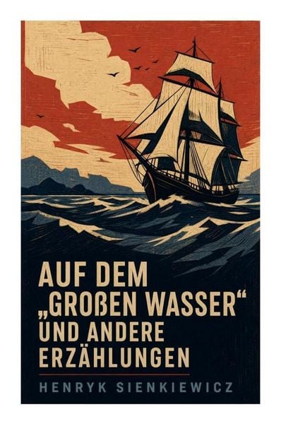 Produktbild: Auf dem "gro&szlig;en Wasser" und andere Erz&auml;hlungen