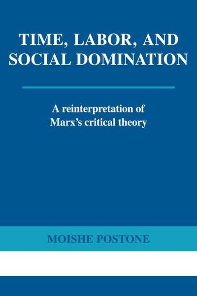 Produktbild: Time, Labor, and Social Domination
