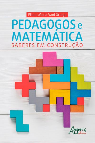 Produktbild: Pedagogos e Matem&aacute;tica: Saberes em Constru&ccedil;&atilde;o
