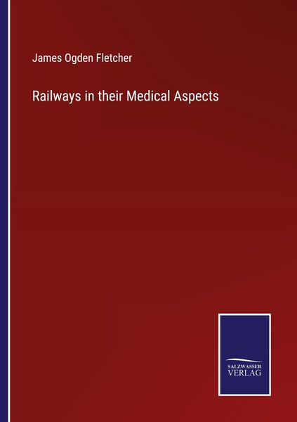 Produktbild: Railways in their Medical Aspects