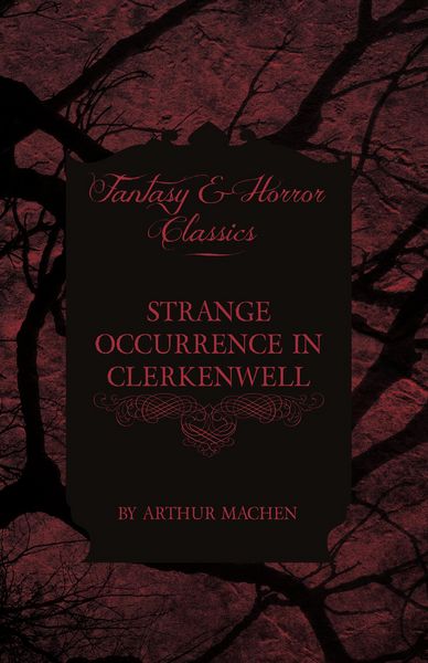 Produktbild: Strange Occurrence in Clerkenwell (Fantasy and Horror Classics)