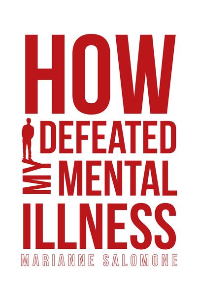 Produktbild: How I Defeated My Mental Illness