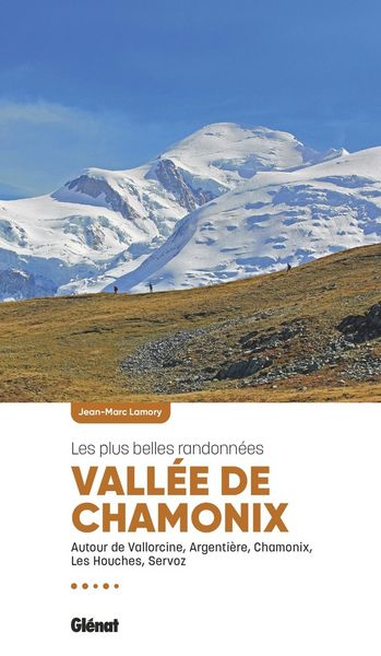 Produktbild: Vall&eacute;e de Chamonix : les plus belles randonn&eacute;es