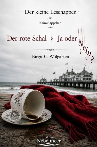 Produktbild: Der kleine Lesehappen / Der rote Schal &amp; Ja oder Nein?