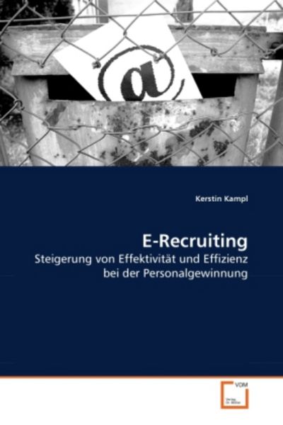 Kampl, K: E-Recruiting, Taschenbuch von Kerstin Kampl, VDM, 9783639282030