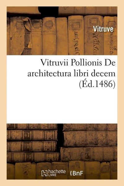 Produktbild: Vitruvii Pollionis de Architectura Libri Decem (&Eacute;d.1486)