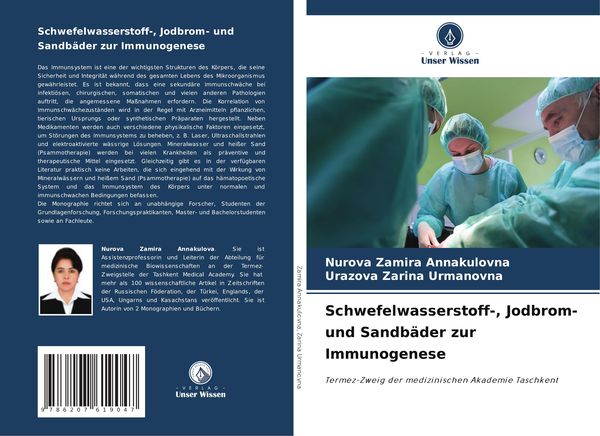 Schwefelwasserstoff-, Jodbrom- und Sandbäder zur Immunogenese, Taschenbuch von Nurova Zamira Annakulovna , Urazova Zarina Urmanovna, Verlag Unser