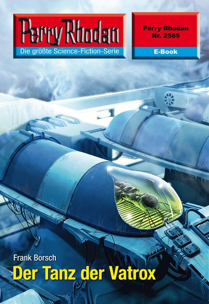 Produktbild: Perry Rhodan 2585: Der Tanz der Vatrox