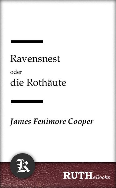 Produktbild: Ravensnest oder die Roth&auml;ute