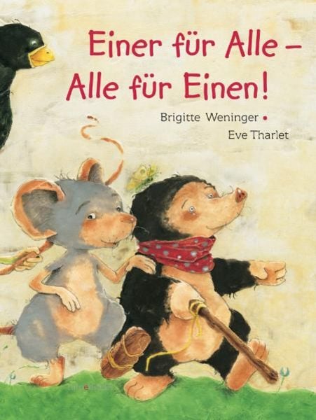 Einer für alle - Alle für einen!, Gebundene Ausgabe von Brigitte Weninger, Minedition, 9783865660343