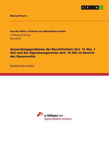 Produktbild: Anwendungsprobleme der Berufsfreiheit (Art. 12 Abs. 1 GG) und der Eigentumsgarantie (Art. 14 GG) im Bereich des Steuerrechts