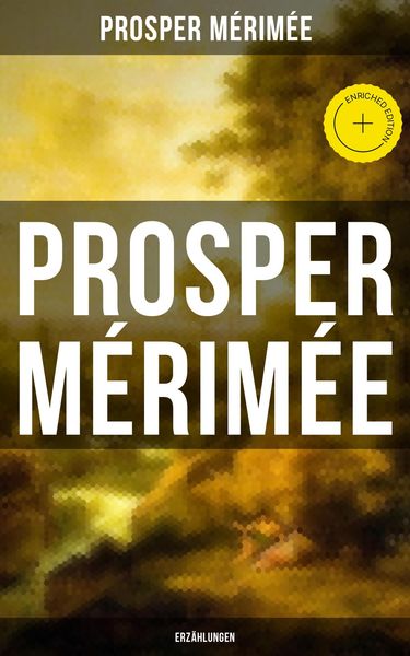Produktbild: Prosper M&eacute;rim&eacute;e: Erz&auml;hlungen
