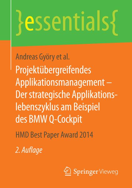 Produktbild: Projekt&uuml;bergreifendes Applikationsmanagement &ndash; Der strategische Applikationslebenszyklus am Beispiel des BMW Q-Cockpit