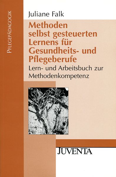 Produktbild: Methoden selbst gesteuerten Lernens f&uuml;r Gesundheits- und Pflegeberufe